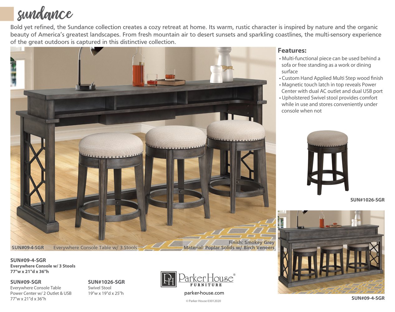 SUNDANCE - SMOKEY GREY EVERYWHERE CONSOLE TABLE